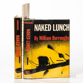 Burroughs, William (1914-1997) Three Works. Naked Lunch, New York: Grove Press, Inc., 1959, stated first printing in dust jacket and pu