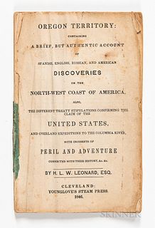 Leonard, Herman LeRoy Williams (c. 1814-1872) Oregon Territory: Containing A Brief, But Authentic Account of Spanish, English, Russian,
