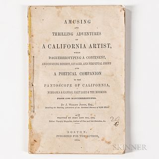 Dix, John Ross (1811-1863) Amusing and Thrilling Adventures of A California Artist, While Daguerreotyping a Continent. Boston: Publishe