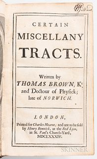 Browne, Sir Thomas (1605-1682) Certain Miscellany Tracts. London: Printed for Charles Mearne, 1684. 12mo, full leather boards, spine re