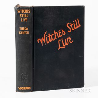 Kenyon, Theda, Witches Still Live, Signed. New York: Ives Washburn, 1929. First edition, octavo, in publisher's black cloth with red st
