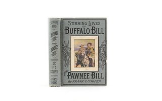 Stirring Lives of Buffalo Bill & Pawnee Bill 1912