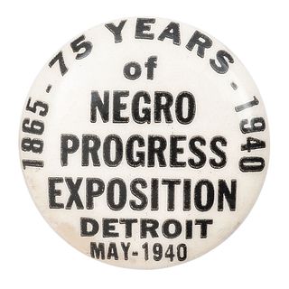75 Years of Negro Progress Exposition Pinback, Detroit, 1940