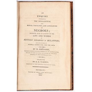 First American Edition of Grégoire's An Enquiry Concerning the Intellectual and Moral Faculties, and Literature of Negroes, 1810