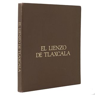 El Lienzo de Tlaxcala. México: Cartón y Papel de México, 1983. 176 p. El Lienzo de Tlaxcala describe la Conquista de Tenochtitlán...