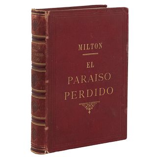 Milton. John.  El Paraíso Perdido. Barcelona: Monataner y Simón, Editores, 1873.