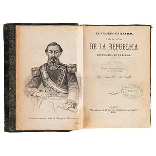 Valle, Juan N. del. El Viajero en México, o sea La Capital de la Republica Encerrada en un Libro. México: 1859. Cuatro litografías.