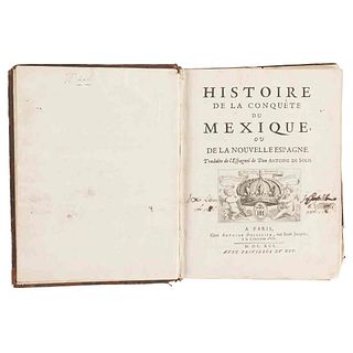 Solís, Antonio de. Histoire de la Conquête du Mexique ou de la Nouvelle Espagne. Paris, 1691. 1a ed. en francés. 12 láms.1 mapa 1 plano
