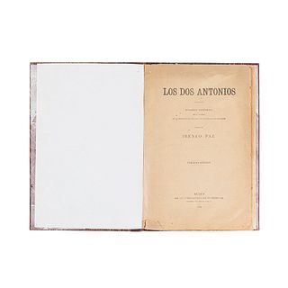 Paz, Ireneo. Los Dos Antonios. Episodio Histórico de la Guerra de la Intervención Francesa... México, 1893. Tercera Edición. Ilustrado.
