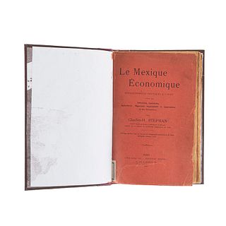 Stéphan, Charles H. Le Mexique Économique. Paris: Librairie du Nouveau Monde, 1903. Dos láminas.