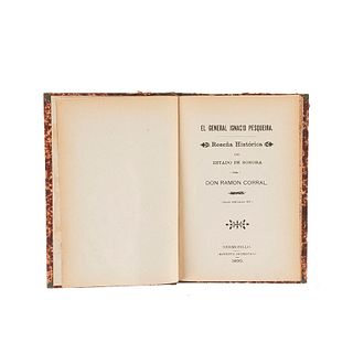 Corral, Ramón. El General Ignacio Pesqueira. Reseña Histórica del Estado de Sonora (desde 1856 hasta 1877). Hermosillo, 1900.