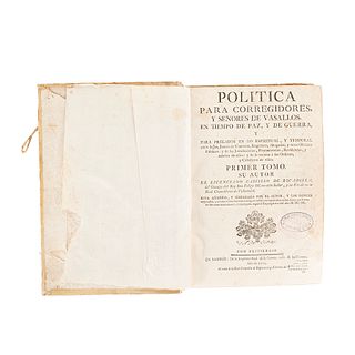 Castillo de Bovadilla, Jerónimo. Política para Corregidores, y Señores de Vasallos, en Tiempo de Paz, y de Guerra... Madrid, 1775.