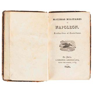 Máximas Militares de Napoleón. Traducidas al Castellano. París: librería Americana, 1828.