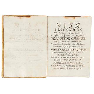 Anónimo. Vita Abscondita sub Sacra Eucharistia Vetusta Rara que Novitas, qua Resplendet Servator... Siglo XIX. Manuscrito.