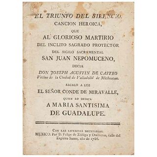 Castro, Joseph Agustín de. El Triunfo del Silencio. México: Por D. Felipe de Zúñiga y Ontiveros, 1768.