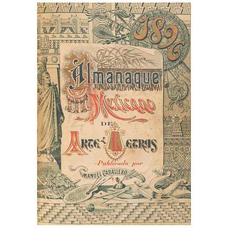 Caballero, Manuel (Editor). Almanaque Mexicano de Artes y Letras. México, 1894/1895. Dos almanaques en un tomo.