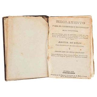 Miscelánea Militar. Tres Obras sobre Ordenanzas Militares. Puebla, 1832 / 1829.
Tres obras en un tomo.