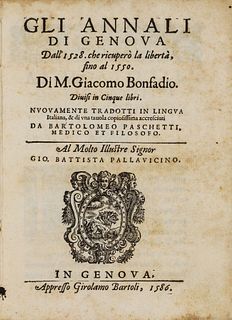 Genova - Bonfadio, Giacomo - The annals of Genoa from 1528 which regained freedom until 1550
