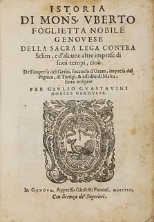 Genova - Foglietta, Uberto - History of Mons. Uberto Foglietta, a Genoese nobleman of the Sacra Lega contra Selim