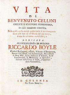 Cellini, Benvenuto - Life of Benvenuto Cellini. Florentine goldsmith and sculptor, written by himself