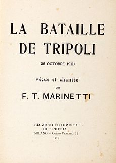 Marinetti, Filippo Tommaso - La Bataille de Tripoli, 1912