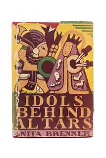 Brenner, Anita. Idols behind Altars. New York: Harcourt, Brace and Company, 1929. Primera edición.