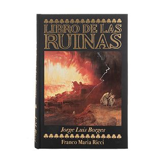 Borges, Jorge Luis. Libro de las Ruinas. Milano: Franco Maria Ricci, 1997. Primera edición. Ejemplar numerado.
