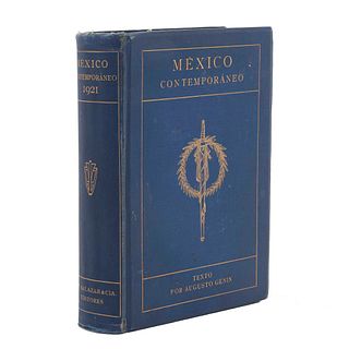 Genin, Augusto. México Contemporáneo 1921. México: A. F. Salazar & Cía., 1922. Primera edición. Con 1750 retratos de personajes de Méxi