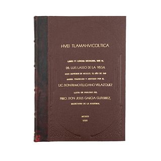 Lasso de la Vega, Luis. Hvei Tlamahvicoltica... México, 1926. Ed. de 1,100 ejemplares.  Obra sobre la aparición de la Virgen de Guadalu