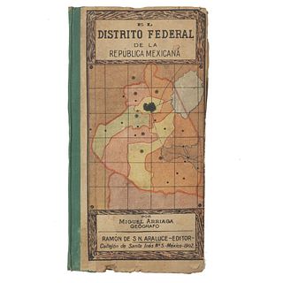 Arriaga, Miguel. El Distrito Federal y Territorios de la República Mexicana.  México: Ramón de S.N. Araluce, 1902.