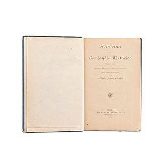 O'Farrill, Hernández y Comp. Mi Patria. Compendio Histórico, Político, Científico, Literario... México, 1890. 32 láminas