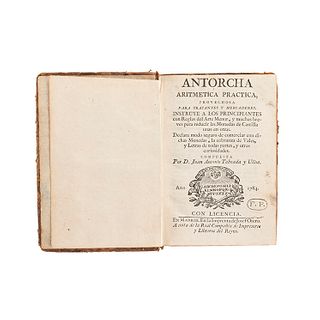 Taboada y Ulloa, Juan Antonio. Antorcha Aritmética Práctica, Provechosa para Tratantes y Mercaderes. Madrid: 1784.