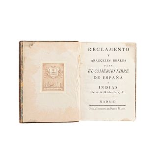 Reglamento y Aranceles Reales para el Comercio Libre de España e Indias. Madrid: En la Imprenta de Pedro Marín, 1778.