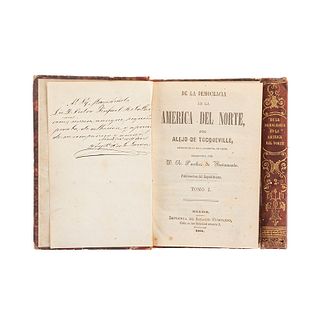 Tocqueville, Alejo de. De la Democracia en la América del Norte. México: Imprenta de Ignacio Cumplido, 1855. Tomos I - II. Pzs: 2.