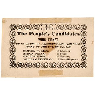Two Early Printed Rhode Island Whig Electoral Campaign Tickets from 1836 + 1840