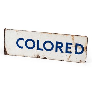 [CIVIL RIGHTS - SEGREGATION]. "Colored" Restroom Sign. N.p., n.d. 