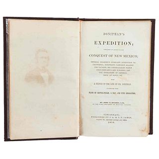 Hughes, John T. Doniphan's Expedition; Containing an Account of the Conquest of New Mexico... Cincinnati, 1850. 2 retratos, 1 mapa.