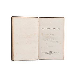 Livermore, Abiel Abbot. The War with Mexico Reviewed. Boston: Published by the American Peace Society, 1850.