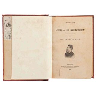 Ruiz, Eduardo. Historia de la Guerra de Intervención en Michoacán. México: Ofic. Tip. de la Secretaría de Fomento, 1896. 12 láminas.