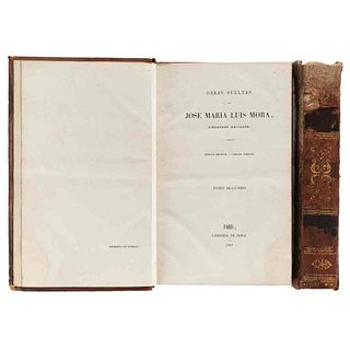 Mora, José María Luis. Obras Sueltas. Revista Política - Crédito Público. París: Librería de Rosa, 1837. Tomos I-II. Piezas: 2.