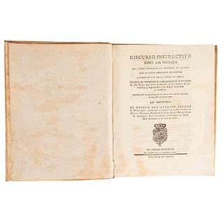 Arteta de Monteseguro, Antonio. Discurso Instructivo sobre las Ventajas que Puede Conseguir la Industria de Aragón... Madrid, 1783.