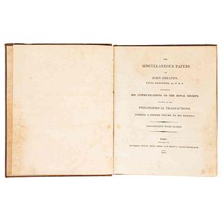 Smeaton, John. The Miscellaneous Papers. London: Printed for Logman, Hurst, Rees, Orme, and Brown, 1814.  10 láminas.