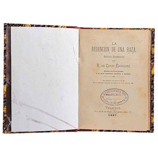 Zayas Enríquez, Rafael de. La Redención de una Raza: Estudio Sociológico. Veracruz: Tip. de R. de Zayas, 1887.