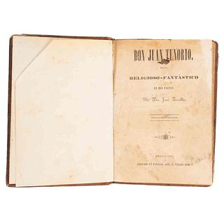 Zorrilla, José. Don Juan Tenorio. Drama Religioso Fantástico en Dos Partes. México, 1847. 1a ed. mexicana. Seis litografías.