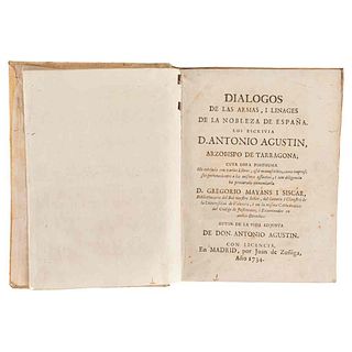 Mayáns i Siscár, Gregorio. Diálogos de las Armas, i Linages de la Nobleza de España... Madrid, 1734. Una  lámina plegada y un retrato