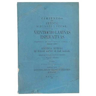 Landesio, Eugenio. Cimientos del Artista, Dibujante y Pintor. Méx, 1866. 28 litografías por Luis Coto, José M Velasco y G. Dumaine.