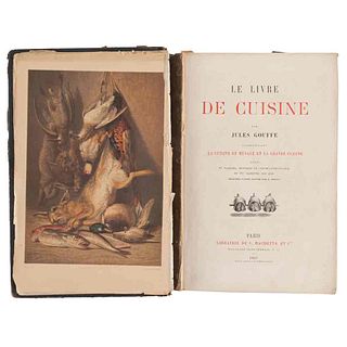 Gouffé, Jules. Le Livre de Cuisine. Comprenant la Cuisine de Ménage et la Grande Cuisine... Paris, 1867.