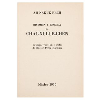 Pech, Ah Nakuk.  Historia y Crónica de Chac-Xulub-Chen. México: Antigua Librería Robredo, 1936.