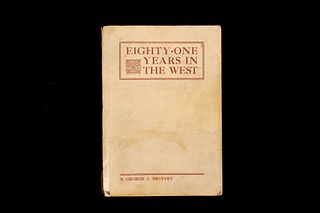 Eighty-One Years In The West by George A. Buffey