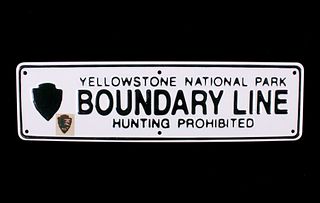 MINT Yellowstone National Parks Boundary Line Sign